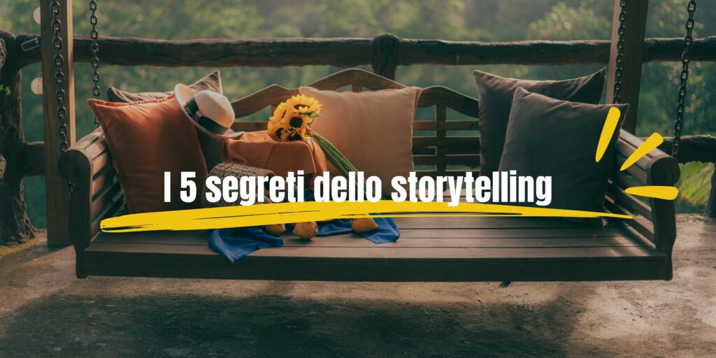 I 5 segreti dello storytelling